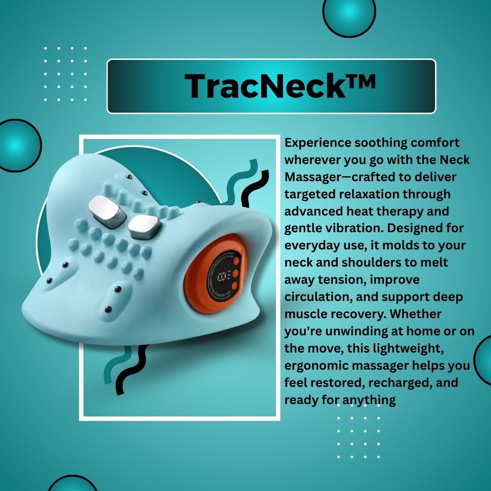 TracNeck™ - Neck Massager